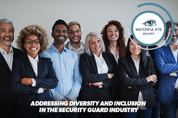 The Importance of Diversity and Inclusion in the Security Guard Industry