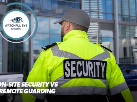 benefits-on-site-security-guards-vs-remote-monitoring